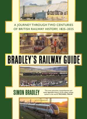 Bradley's Railway Guide de Simon Bradley