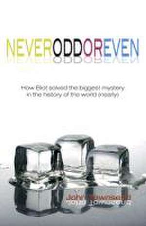 Townsend John: Never Odd or Even