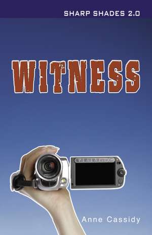 Witness (Sharp Shades) de Cassidy Anne