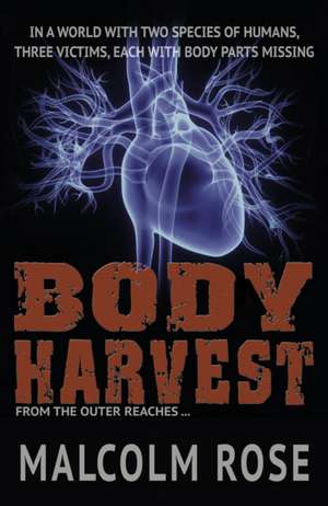 Body Harvest de Rose Malcolm