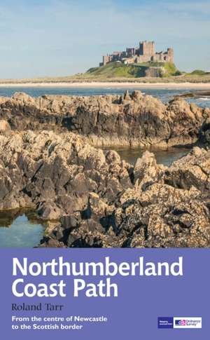 Northumberland Coast Path de ROLAND TARR