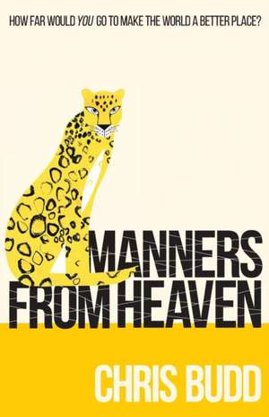 Manners from Heaven de Chris Budd