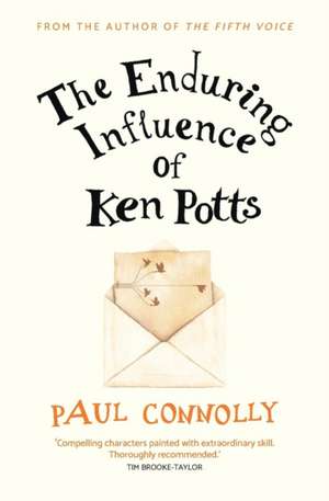 The Enduring Influence of Ken Potts de Paul Connolly