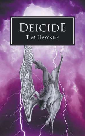 Deicide de Tim Hawken