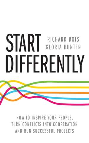 Start Differently de Richard Bois