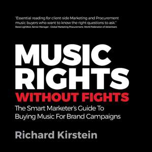 Music Rights Without Fights de Richard Kirstein