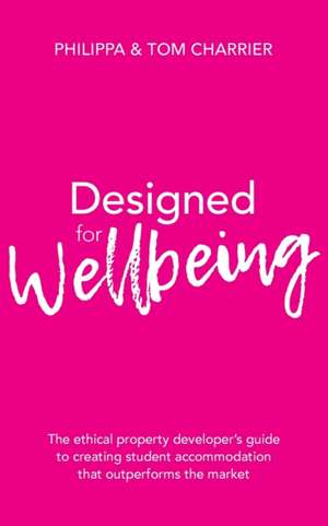 Designed for Wellbeing de Philippa Charrier