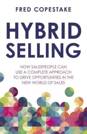 Hybrid Selling de Fred Copestake