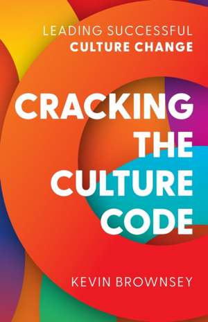 Cracking the Culture Code de Kevin Brownsey