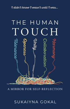 The Human Touch de Sukaiyna Gokal