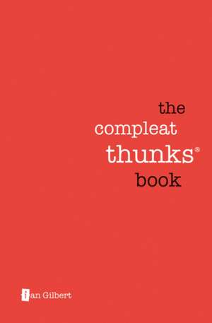 The Compleat Thunks Book de Ian Gilbert