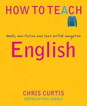 How to Teach English de Chris Curtis