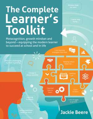 The Complete Learner's Toolkit de Jackie Beere