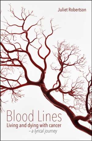 Blood Lines de Juliet Robertson