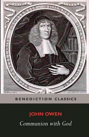 Communion with God de John Owen