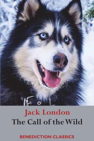 The Call of the Wild de Jack London