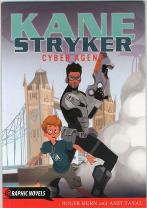 Kane Stryker, Cyber Agent de Roger Hurn