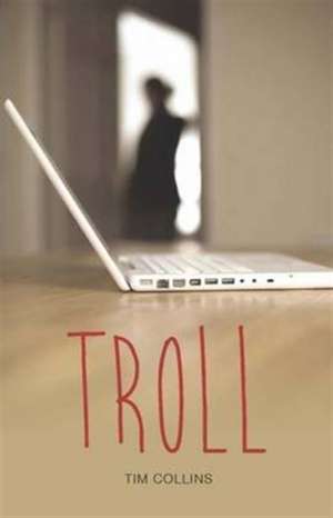 Collins, T: Troll