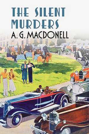 The Silent Murders: Tormented Hero de A.G. MACDONELL