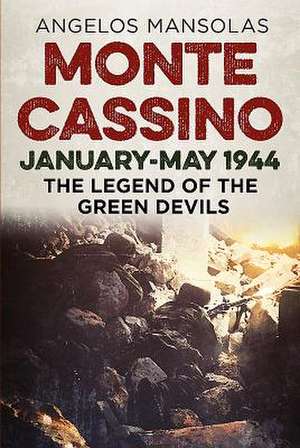 Monte Cassino January-May 1944 de Mansolas, Angelos