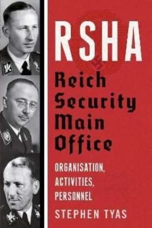 RSHA Reich Security Main Office de Stephen Tyas