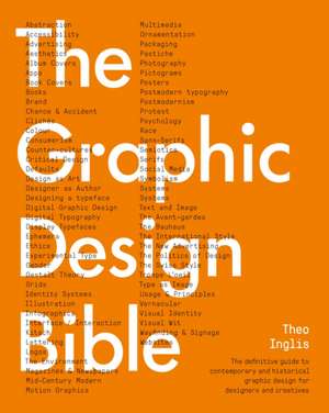 The Graphic Design Bible de Theo Inglis