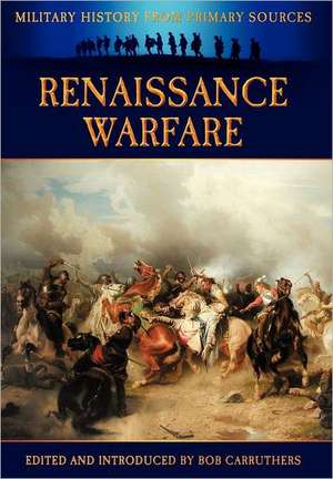 Renaissance Warfare de James Grant