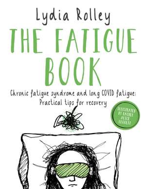 Rolley, L: Fatigue Book