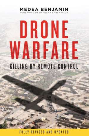 Drone Warfare de Medea Benjamin