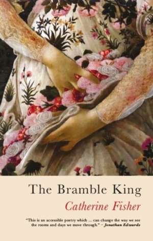 The Bramble King de Catherine Fisher