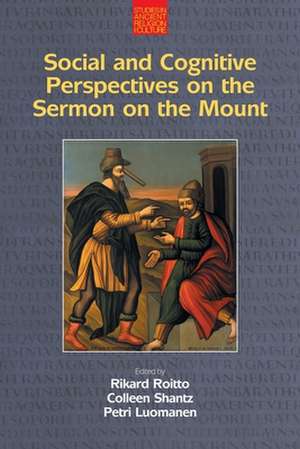 Social and Cognitive Perspectives on the Sermon on the Mount de Petri Luomanen