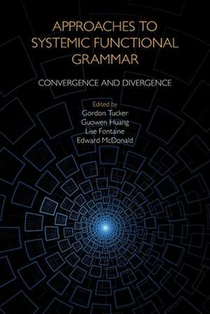 Approaches to Systemic Functional Grammar de Huang Guowen