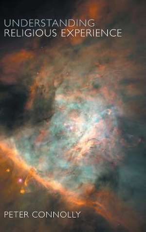 Understanding Religious Experience de Peter Connolly