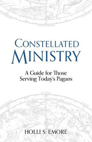 Constellated Ministry de Hollis Emore