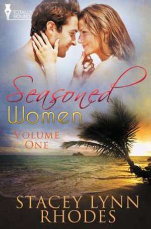 Seasoned Women Vol 1 de Stacey Lynn Rhodes