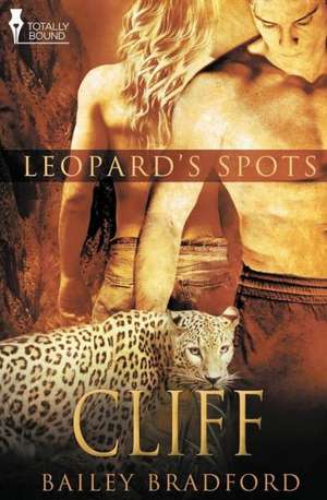 Leopard's Spots de Bailey Bradford