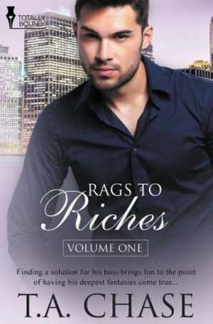 Rags to Riches de T. a. Chase