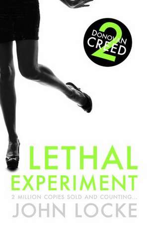 Lethal Experiment de John Locke