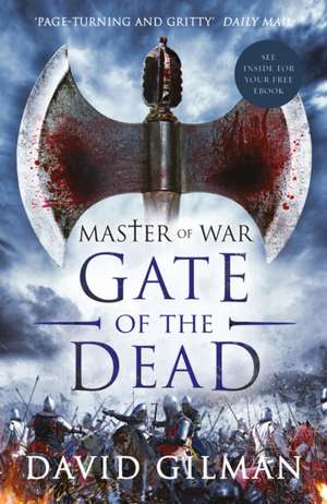 Master of War 03. Gate of the Dead de David Gilman