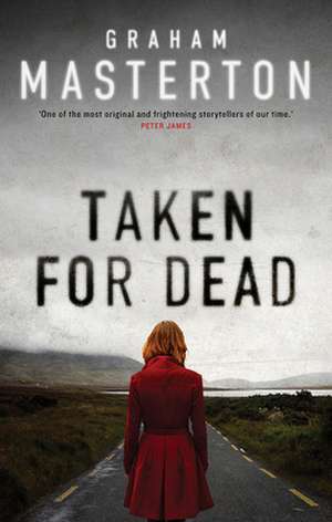 Taken for Dead: A Roman Miscellany de Graham Masterton