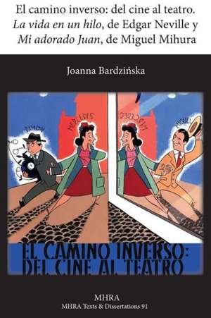 El Camino Inverso de Joanna Bardzinska