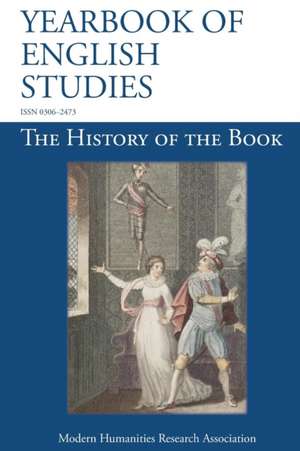 The History of the Book (Yearbook of English Studies (45) 2015) de Stephen Colclough