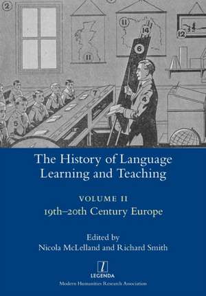 The History of Language Learning and Teaching II de Nicola Mclelland