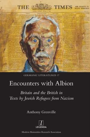 Encounters with Albion de Anthony Grenville
