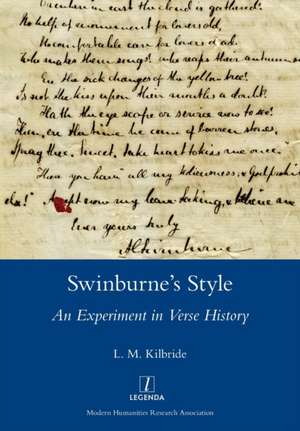 Swinburne's Style de L. M. Kilbride