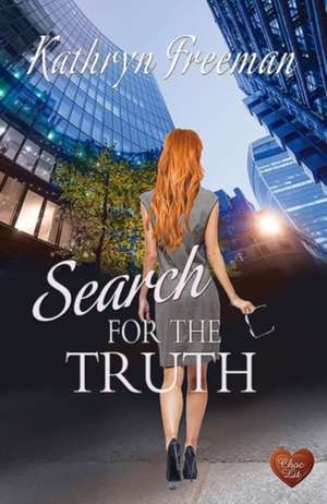 Search for the Truth de Kathryn Freeman
