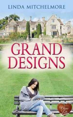 Grand Designs de Linda Mitchelmore