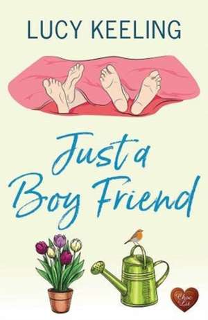 Just a Boy Friend de Lucy Keeling
