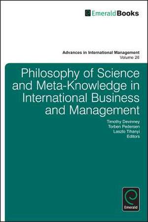 Philosophy of Science and Meta–Knowledge in International Business and Management de Timothy M. DeVinney