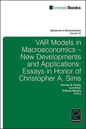 Var Models in Macroeconomics – New Developments – Essays in Honor of Christopher A. Sims de Thomas B. Fomby